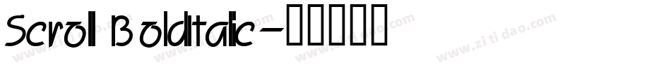 Scroll BoldItalic字体转换